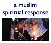 A Muslim Spiritual Response